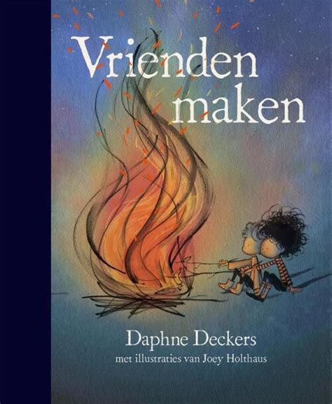 Vrienden maken by Daphne Deckers